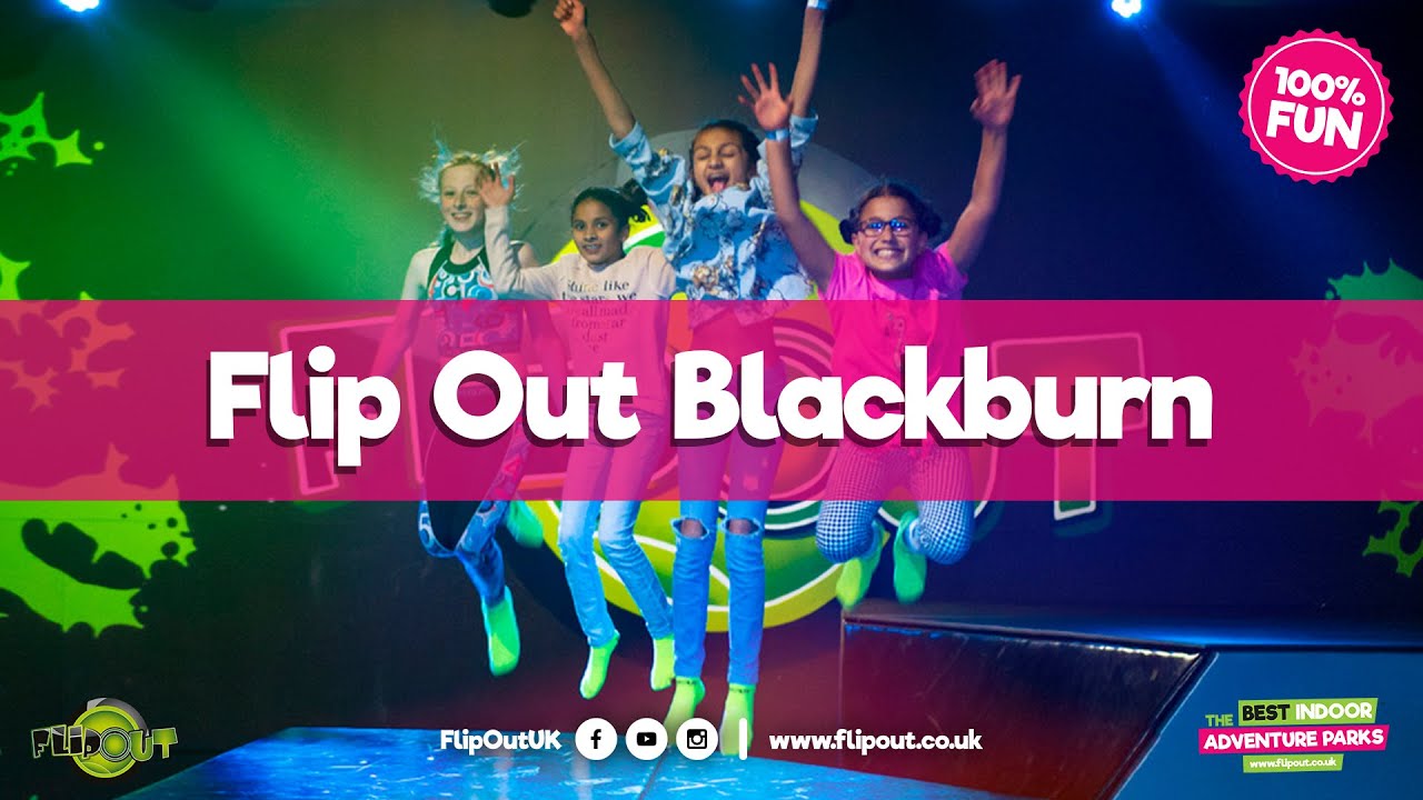 Welcome to Flip Out Blackburn | Flip Out UK