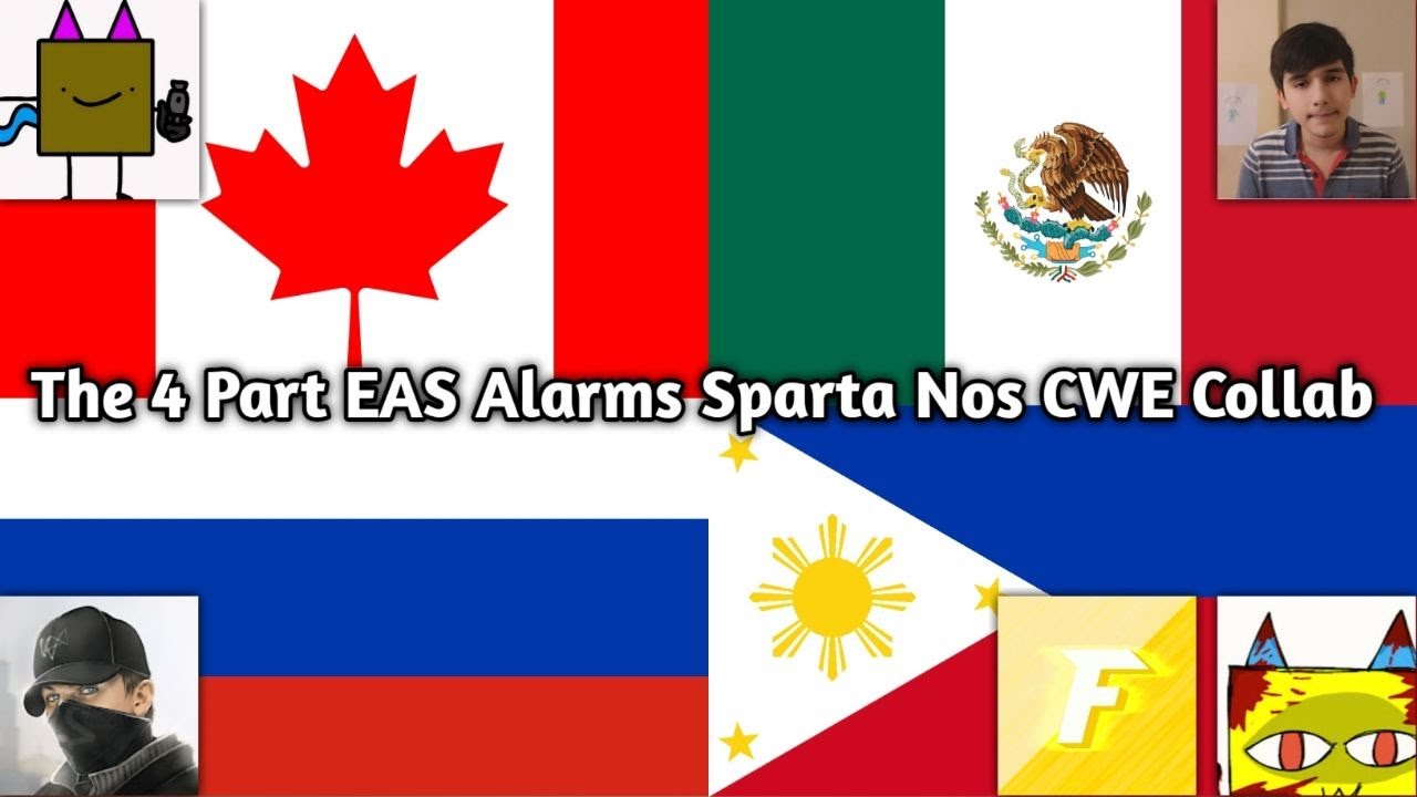 The 4 Part EAS Alarms Sparta Nos CWE Collab