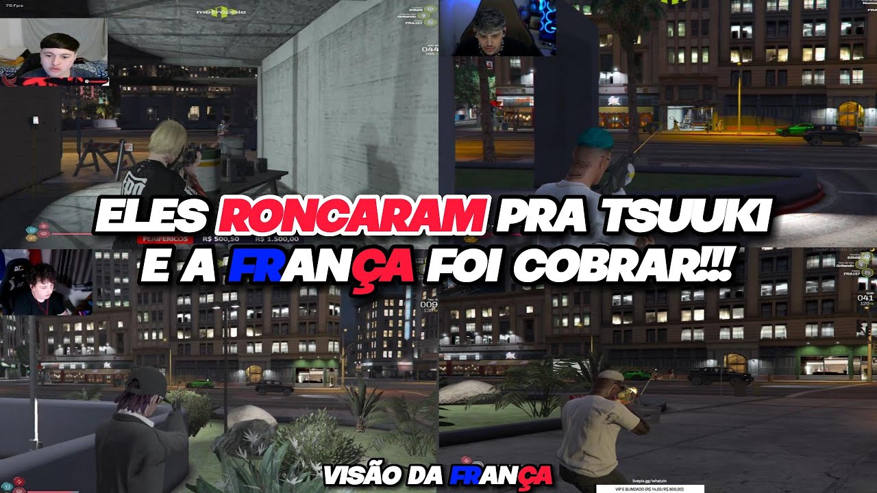 ELES RONCARAM PRA TSUUKI E A FRANÇA FOI COBRAR!!!