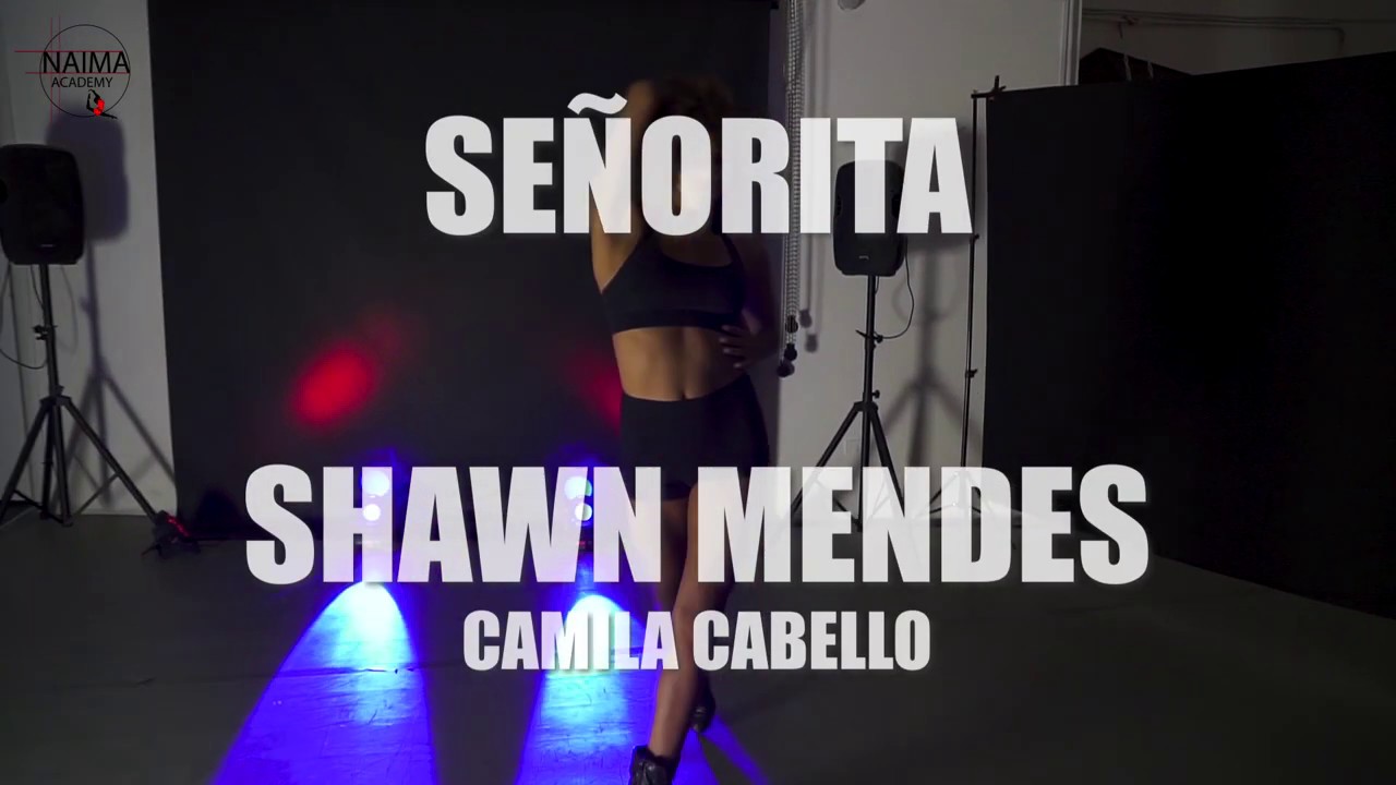 SHAWN MENDES - Señorita (choreography) - Experience Company | Naima Academy