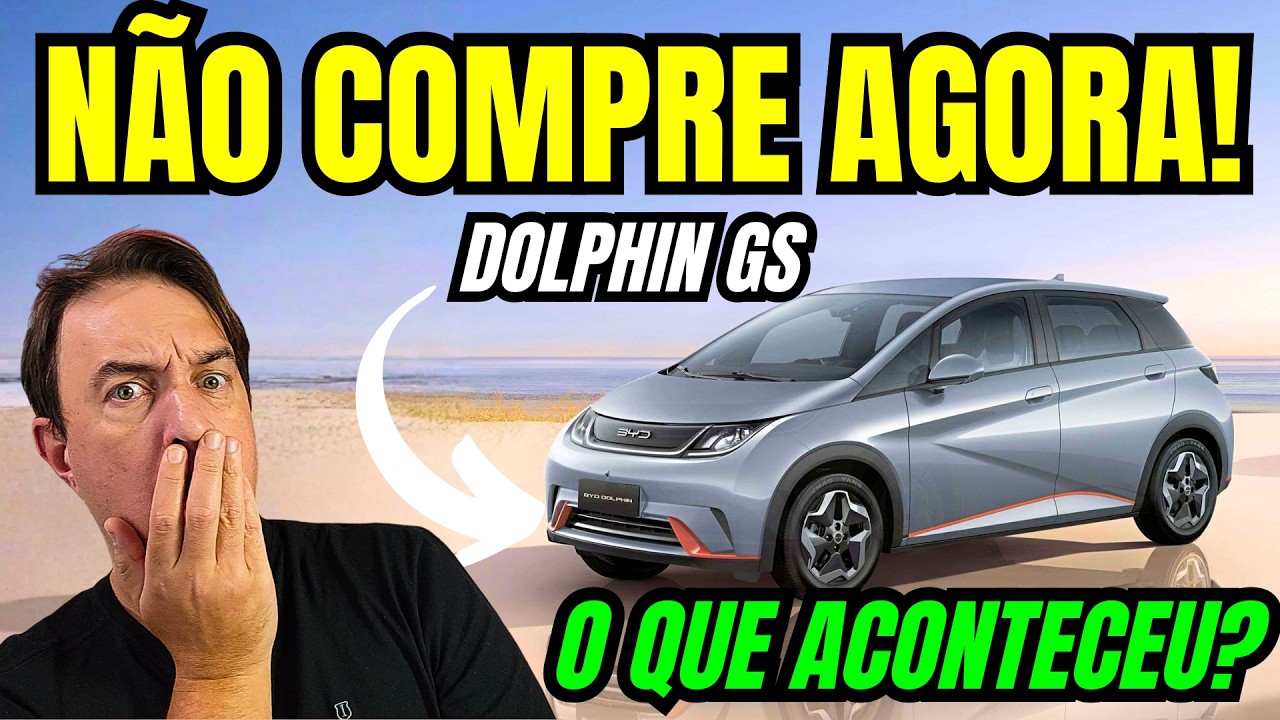 NÃO COMPRE UM BYD DOLPHIN GS ANTES DE VER ISSO!