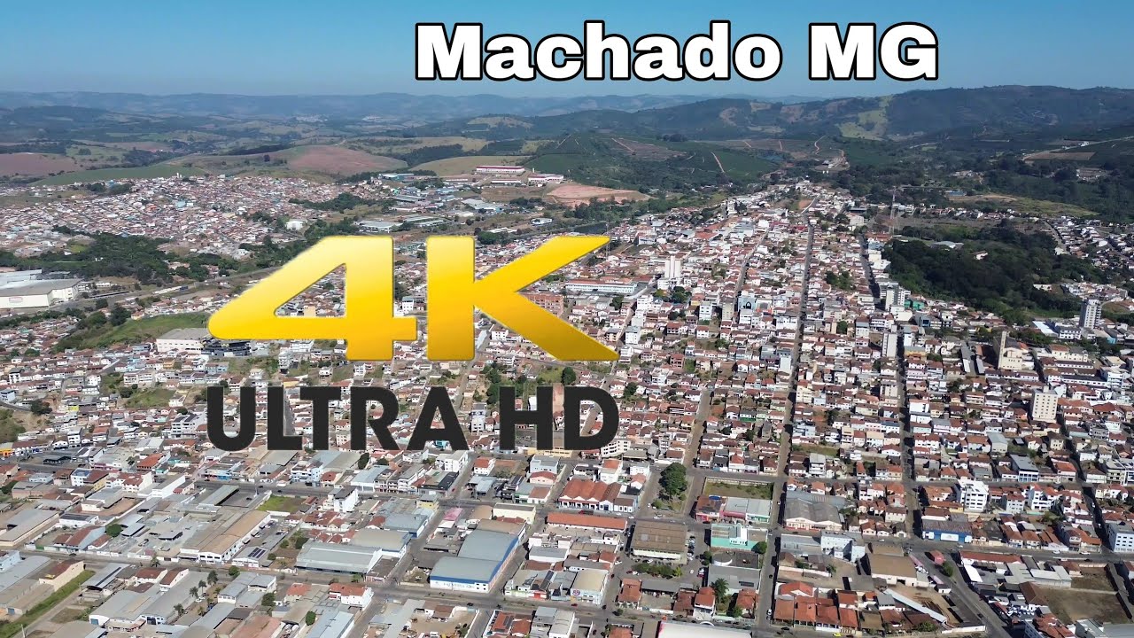 Machado MG in 4K