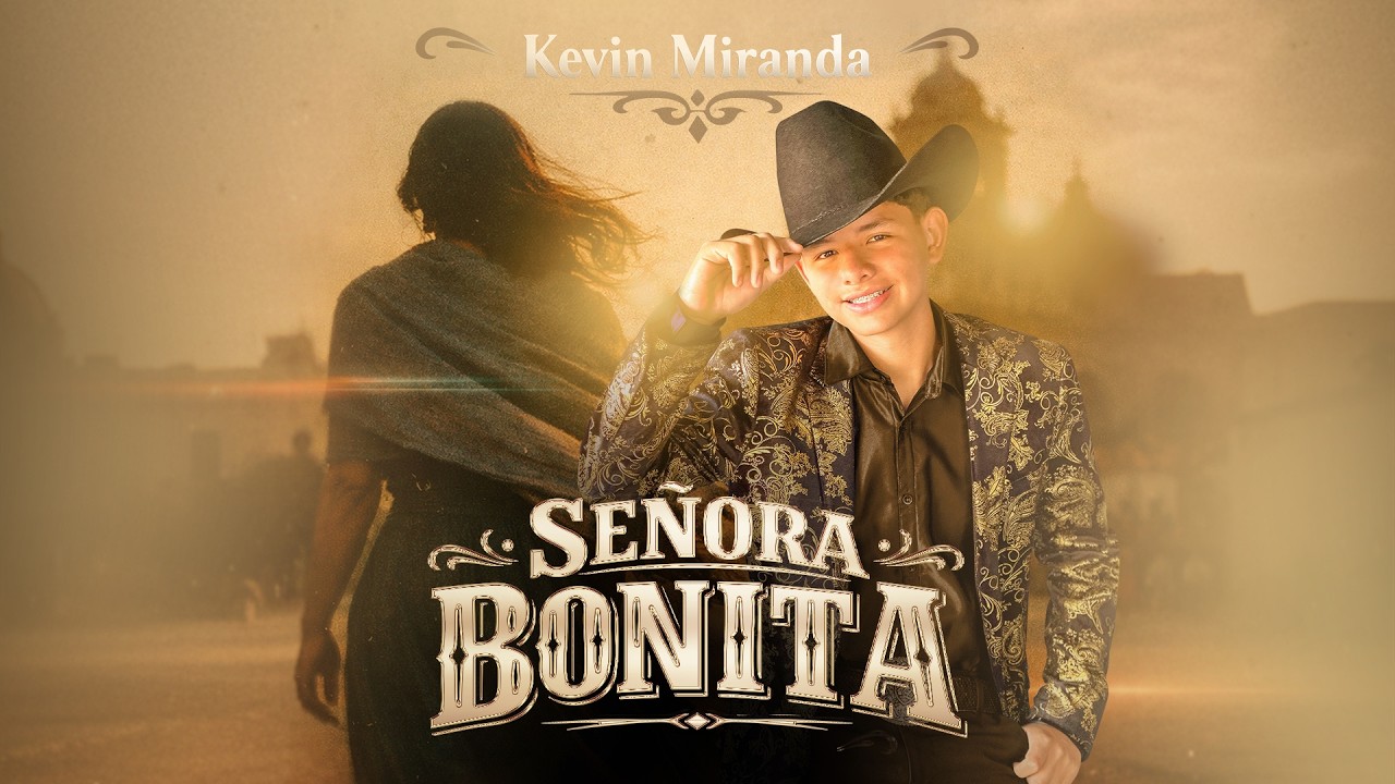 Señora Bonita - Kevin Miranda (Mariachi) | Canción para un Amor Prohibido 2026