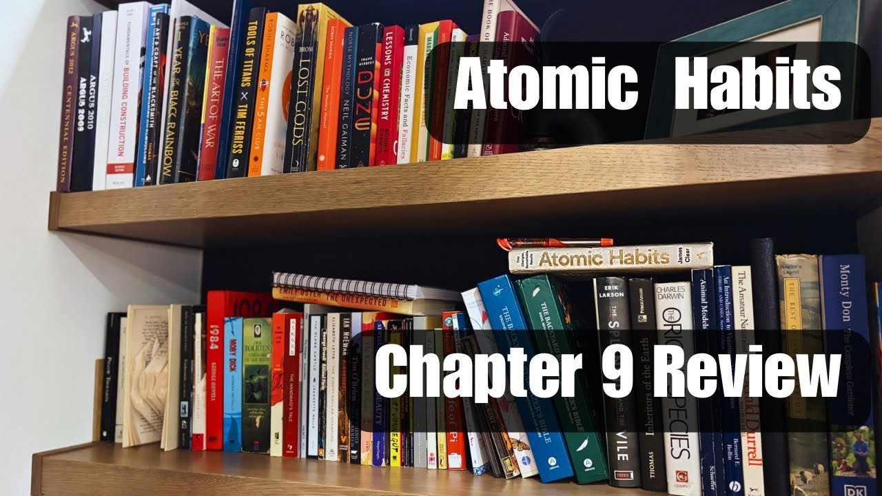 Our Habits Are Imitations | Atomic Habits Chapter 9 Review 