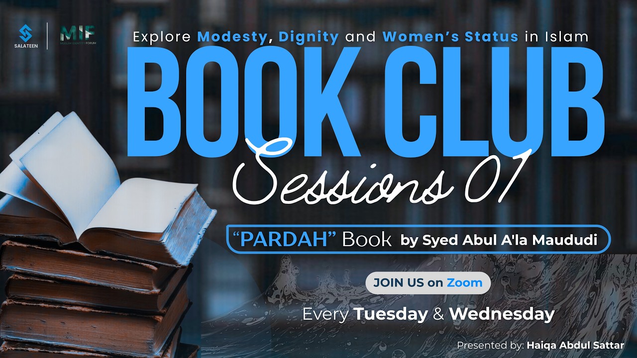 Session 01 | Pardah Book by Abul A'la Maududi | Book Club | Haiqa Abdul Sattar | Salateen Org
