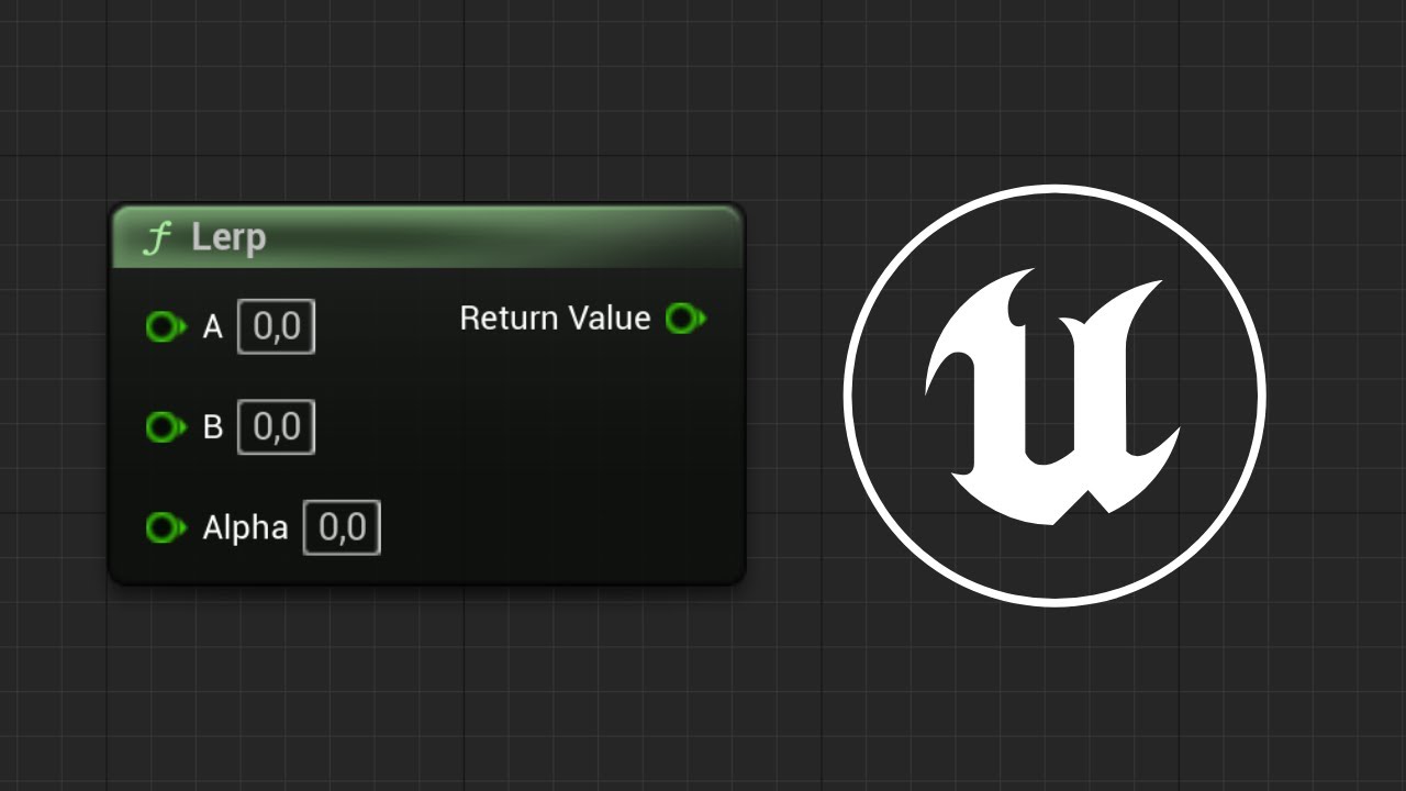 Lerp (Math) | Tüm Node'lara Bakış Unreal Engine 5