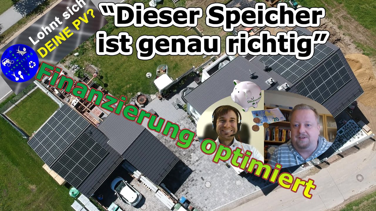Das lohnt sich! Photovoltaik Speicher richtig dimensioniert - Finanzierung extrem optimiert
