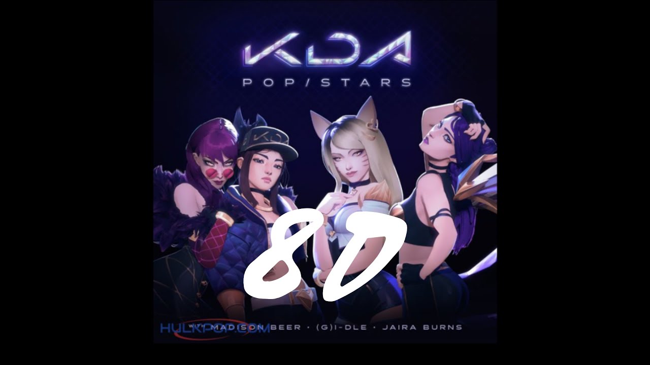 K/DA - POP/STARS (8D) (ft. Madison Beer, (G)I-DLE, Jaira Burns) | League of Legends