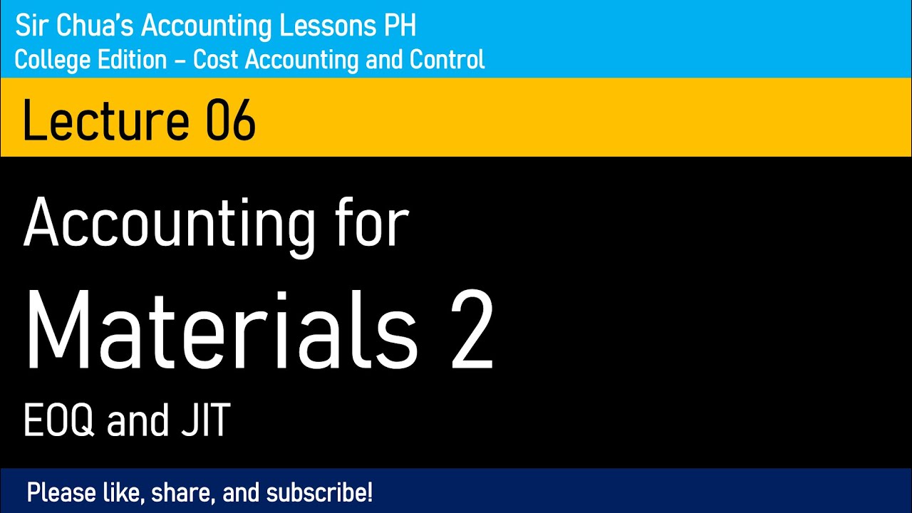 [Cost Accounting and Control] Lecture 06 - Accounting for Materials 2