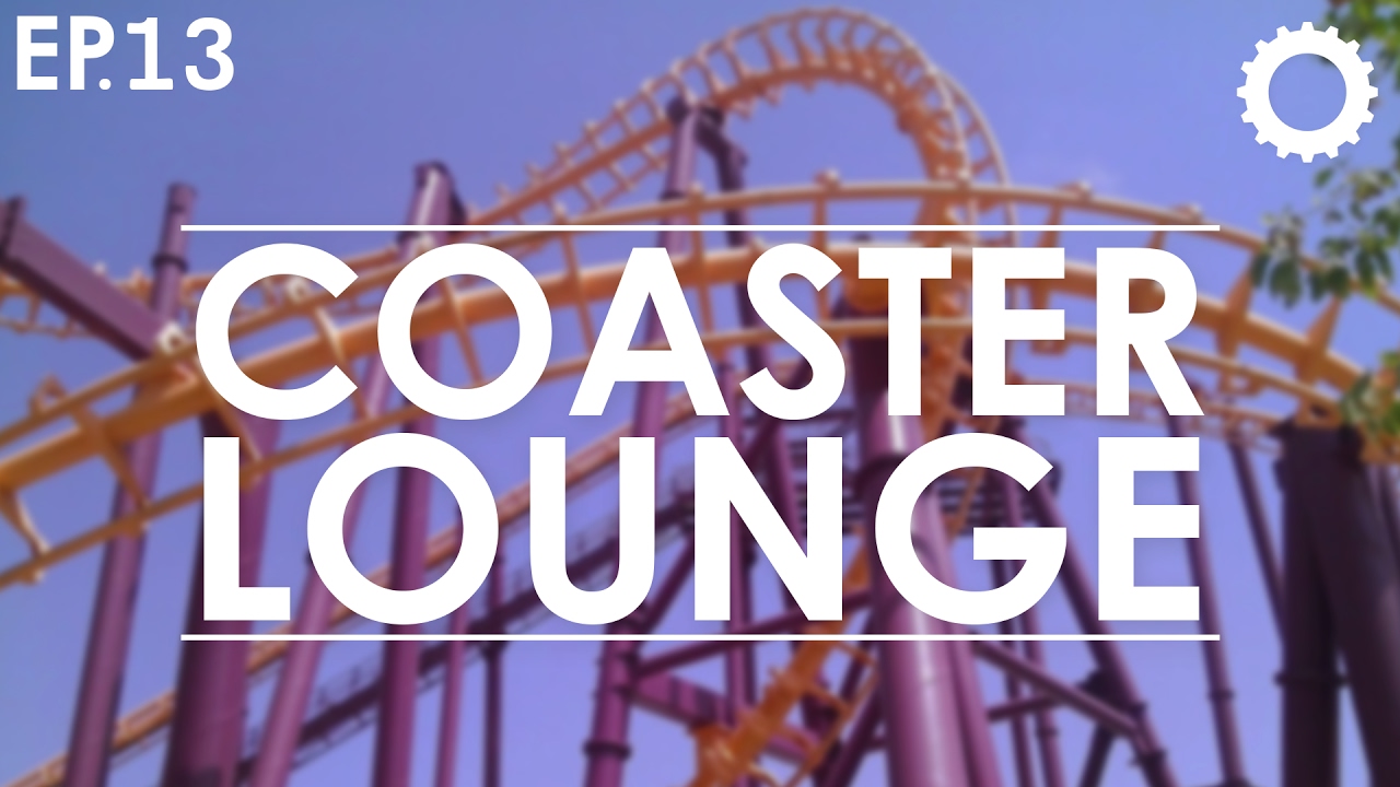 Coaster Lounge - Episode 13