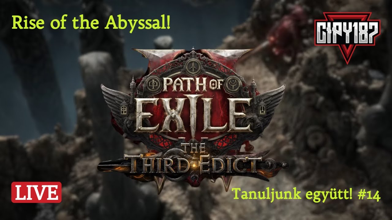 🔥 Path of Exile 2: The Third Edict – Jöhetnek a kérdések! Tanuljunk együtt! #14 🔥
