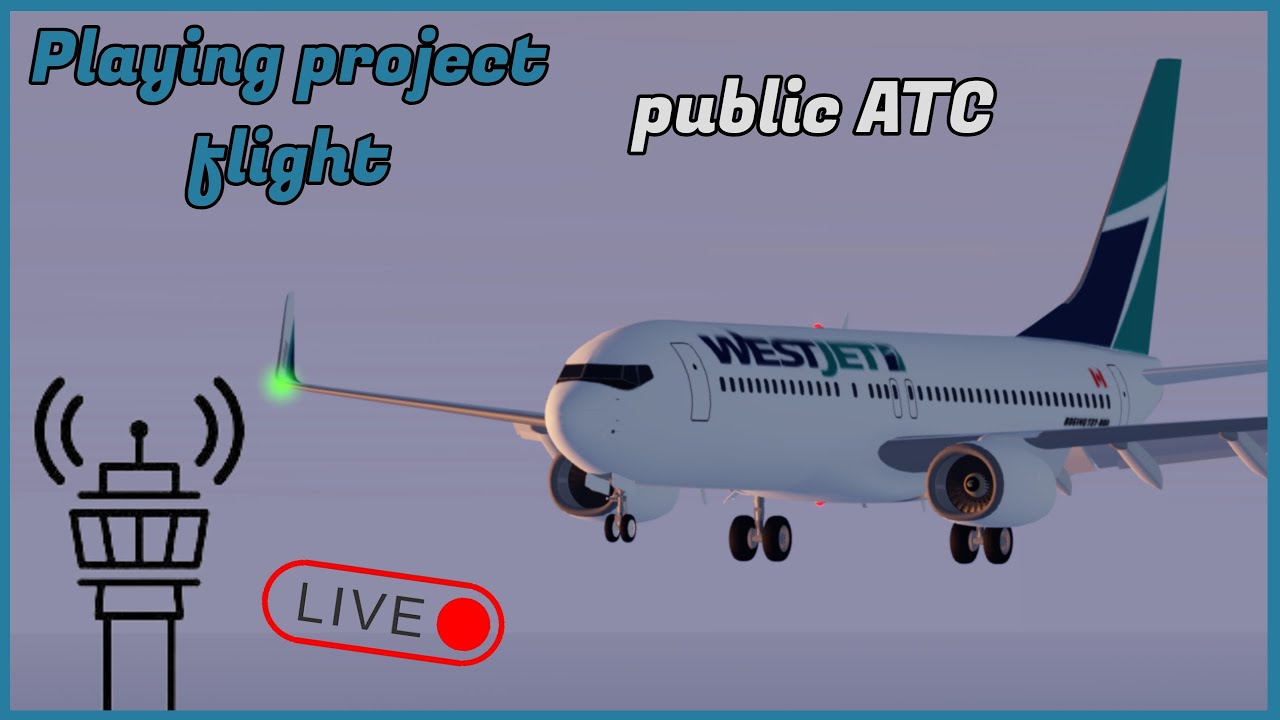 playing project flight  full flights (public atc)  | roblox pjf  Interactive