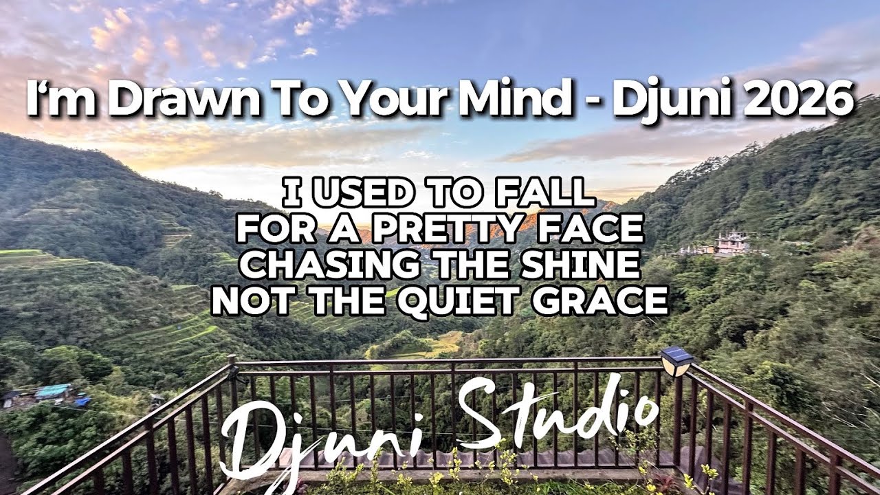 I‘m Drawn To Your Mind (Never Want To Leave) - Djuni 2026 Lyrics Djuni Studio #new #song #music 