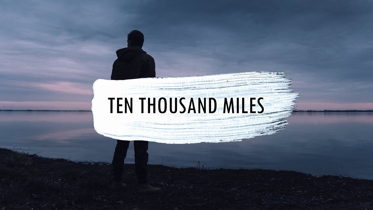 Edward Smith - Ten Thousand Miles (Official Lyric Video)