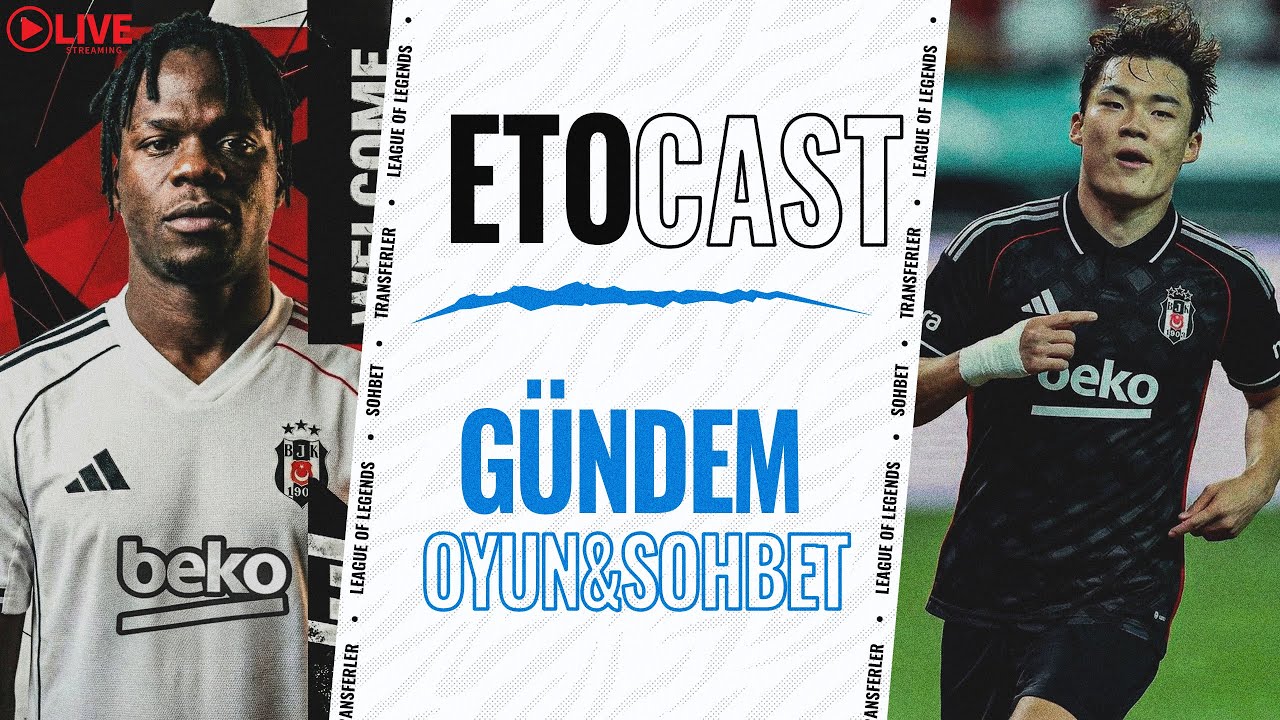 ETOLİVE #2 | YENİ TRANSFERLER!
