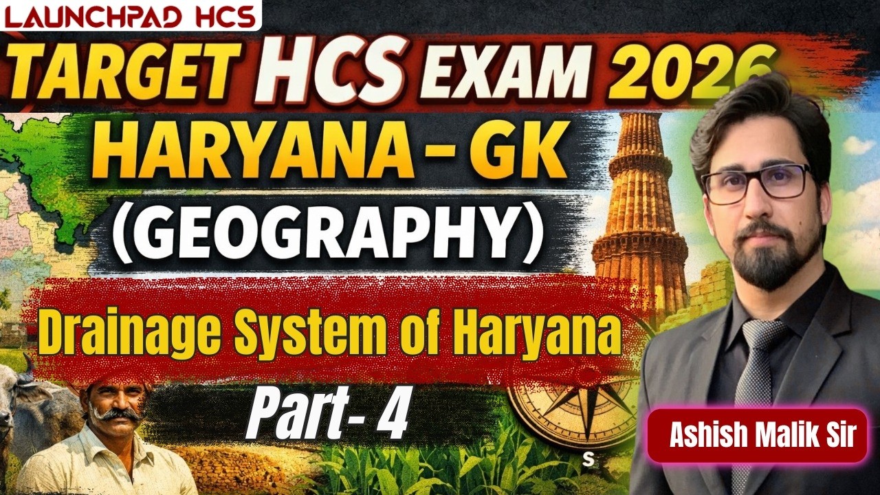 Haryana GK : Maps, Rivers, Districts | Part 4 | Ashish Sir |  9700796000 | Best HCS Coaching