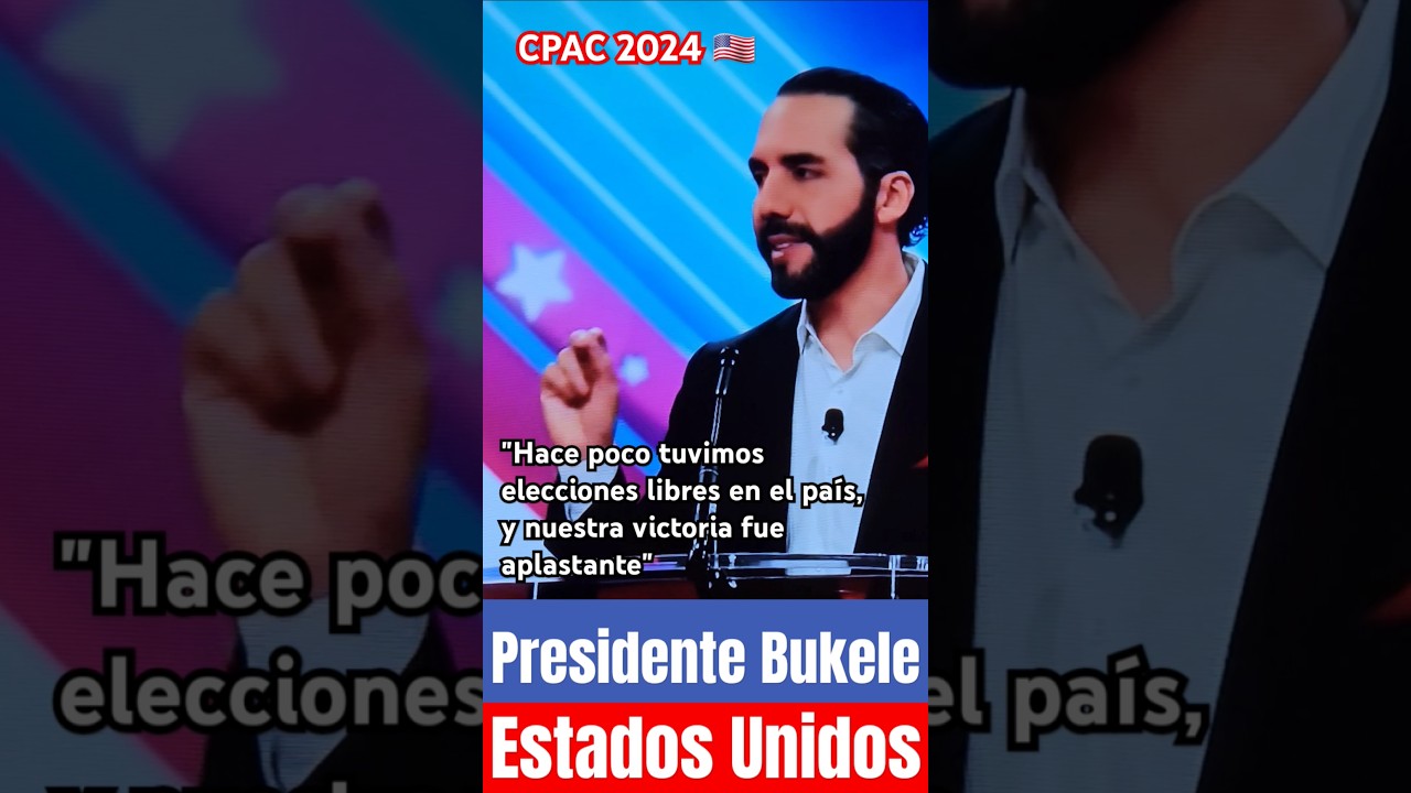 BUKELE VICTORIA APLASTANTE #cortos #shorts #nayibbukele #elsalvador #cpac2024 #silentconversation