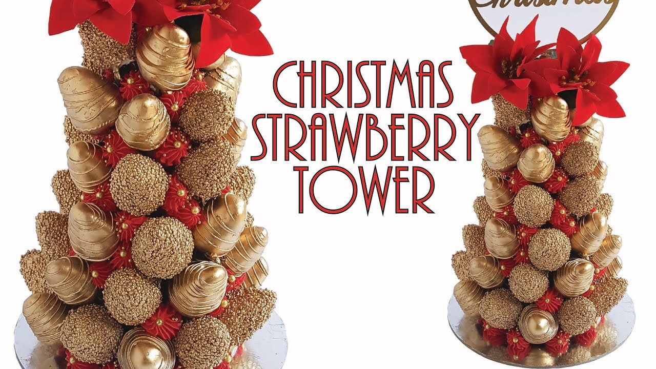 PRETTY Christmas Strawberry TOWER- Rosie's Dessert Spot