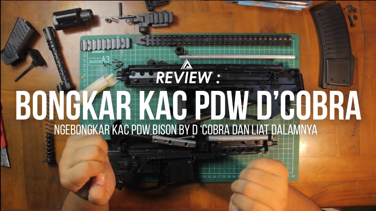Bongkar Jeroan KAC PDW Bison by D'Cobra | Airsoft Indonesia