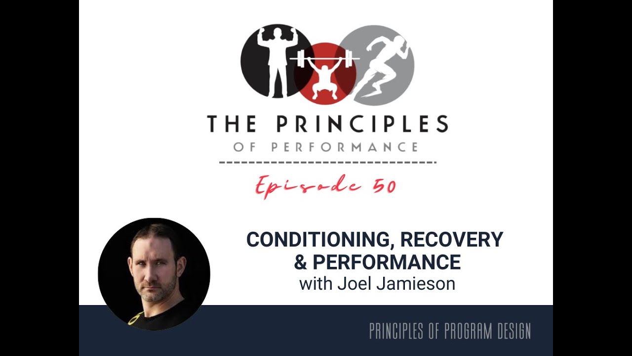Podcast 050 - Conditioning, Recovery and Performance with Joel Jamieson