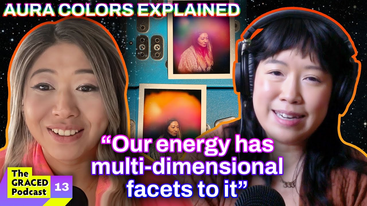 AURA PHOTOGRAPHY: Reading Aura Colors by Understanding Chakras | GRACED Podcast