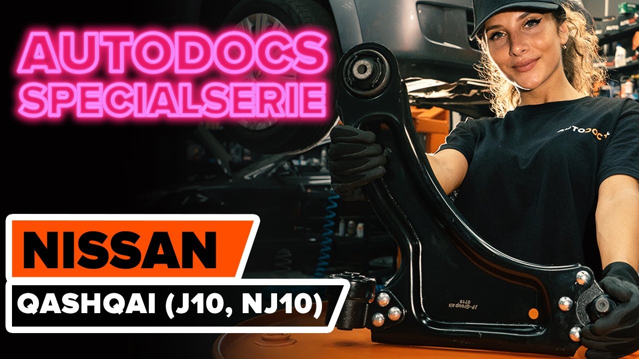 Så byter du främre länkarm på NISSAN QASHQAI (J10, NJ10) [AUTODOC-LEKTION]