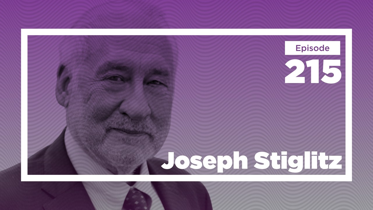 Joseph Stiglitz on Pioneering Economic Theories, Policy Challenges, & His Intellectual Legacy | CWT
