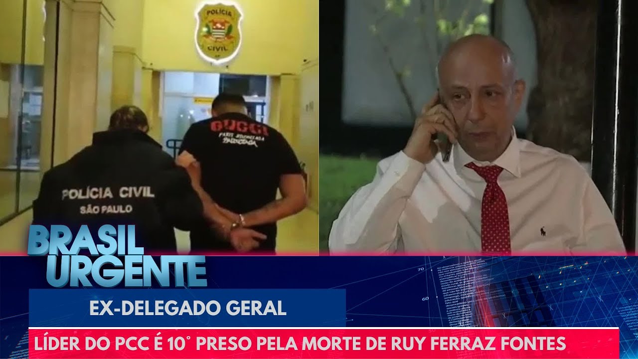 L&iacute;der do PCC &eacute; 10&deg; preso pela morte de Ruy Ferraz Fontes | Brasil Urgente