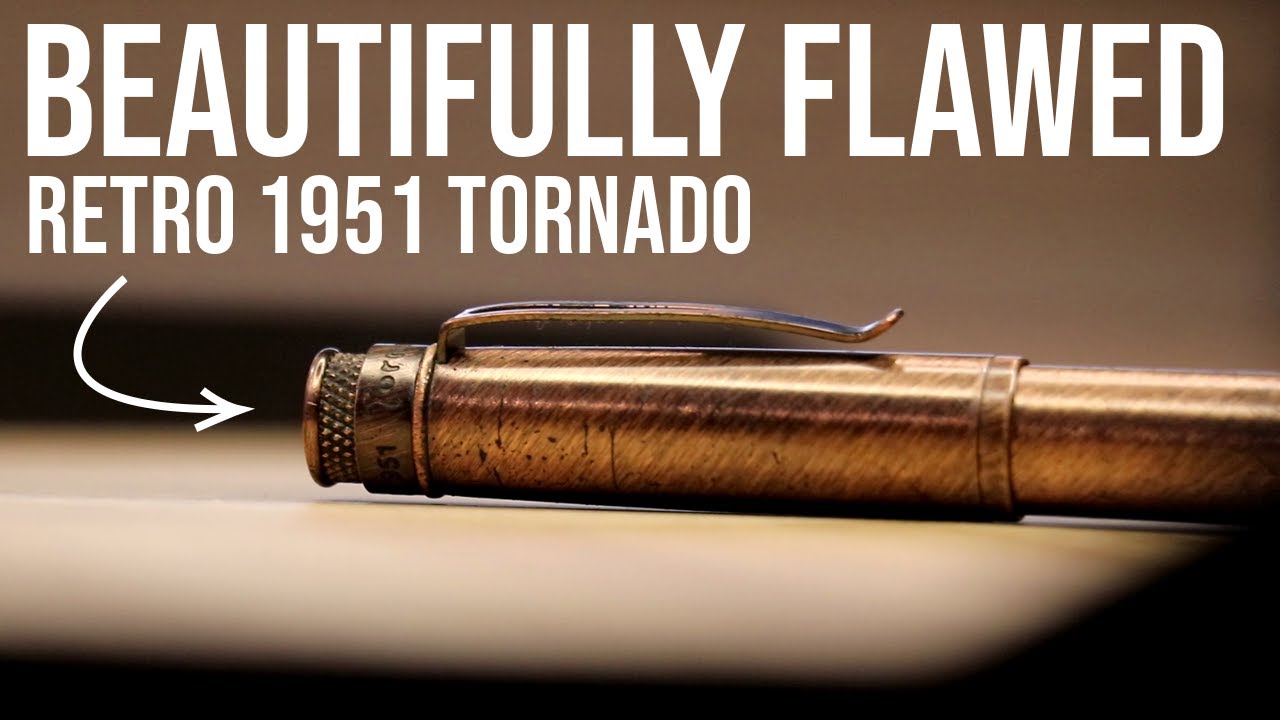 Retro 51 Tornado - An Underrated, Brilliant But Flawed Fountain Pen