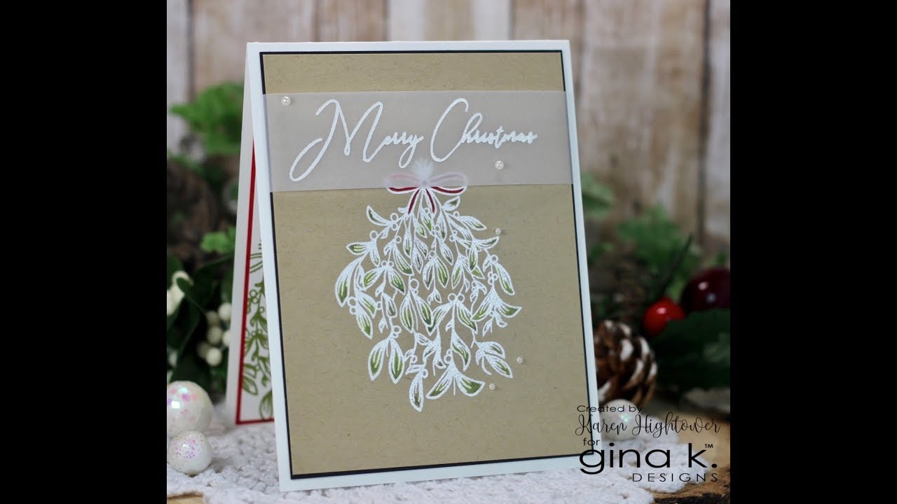 Heat Embossing On Kraft And Vellum Using Gina K. Designs New Stamp Set