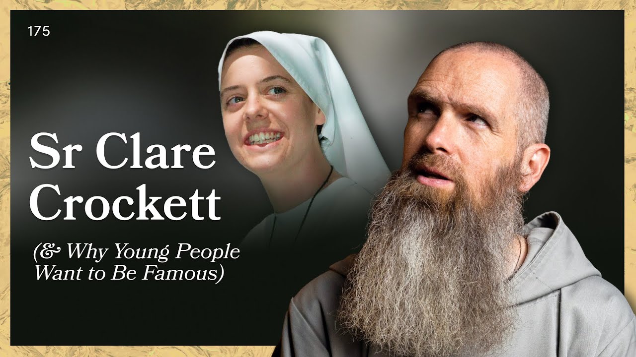 Sr Clare Crockett (& Why Young People Want to Be Famous) | LITTLE BY LITTLE | Fr Columba Jordan CFR