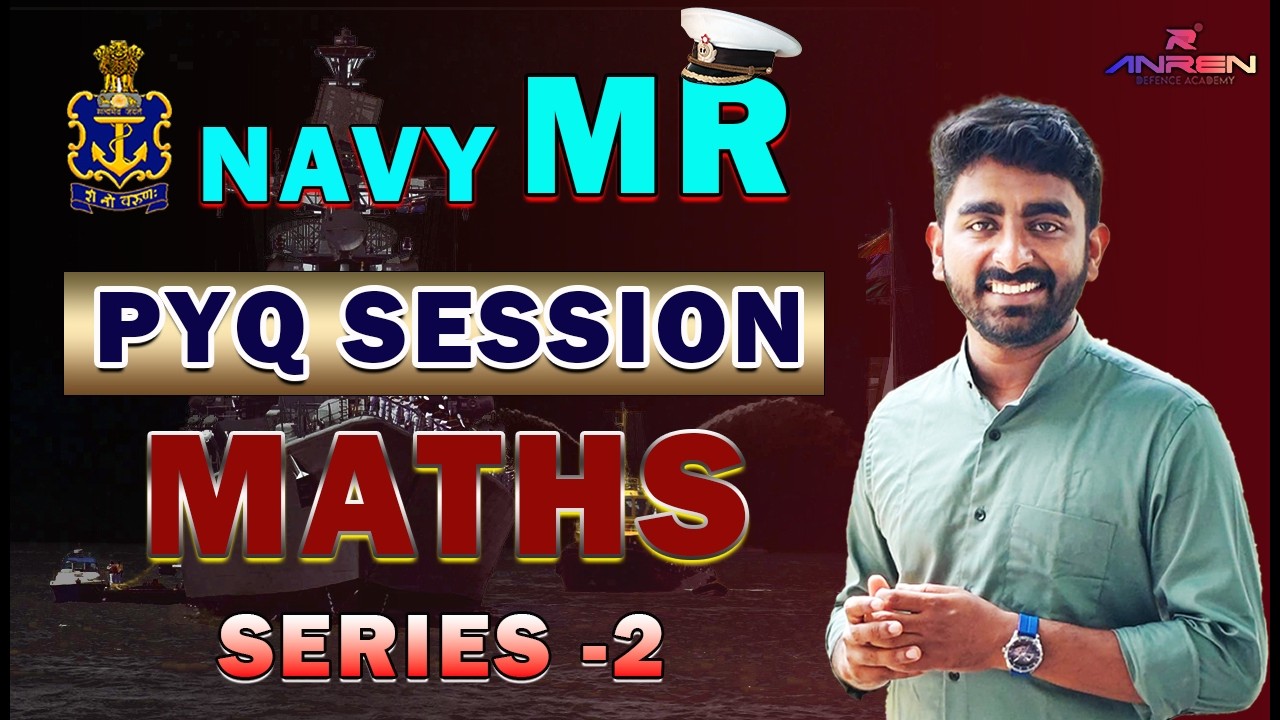 2026 NAVY MR // MATHS PREVIOUS YEAR QUESTIONS SERIES -2 // പ്രധാന ചോദ്യങ്ങൾ മാത്രം