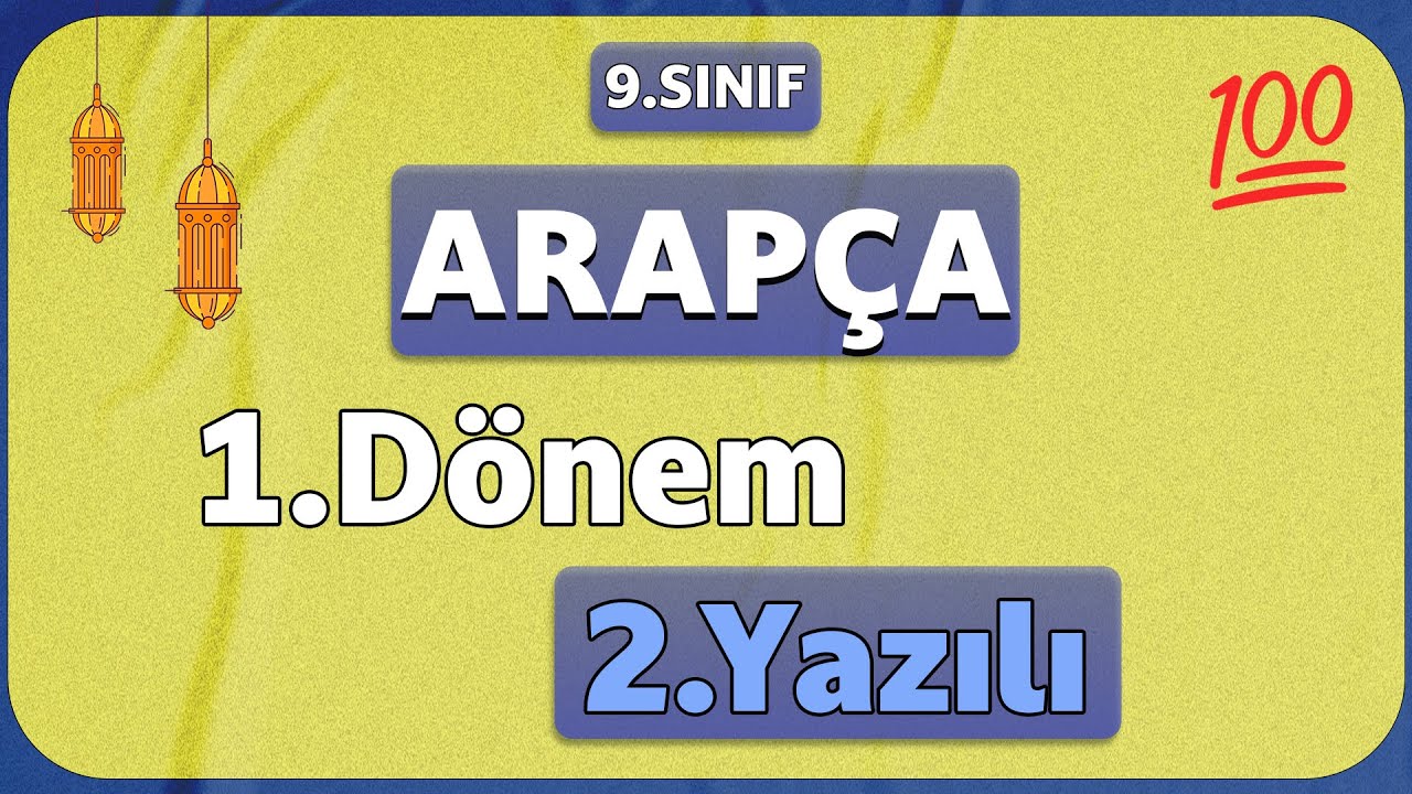 9.Sınıf Arapça 1.Dönem 2.Yazılı Soruları Cevapları