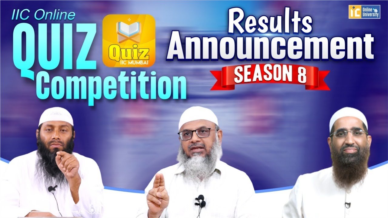 Quran Quiz Season 8 Result Announcement | IIC MUMBAI