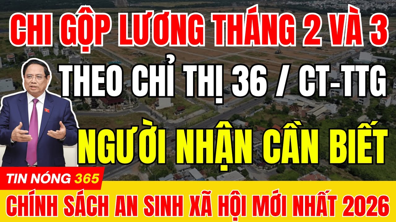 Chính Thức Chi Gộp Lương Tháng Hai & Tháng Ba Năm 2026 – Người Hưởng Cần Biết  |#tintuc  #luonghuu