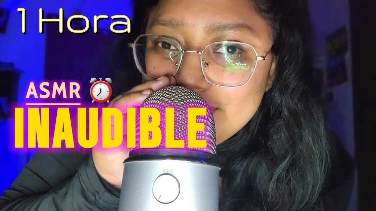 1HORA DE INAUDIBLE 👂