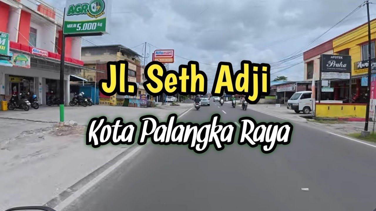 Jalan Seth Adji Kota Palangka Raya