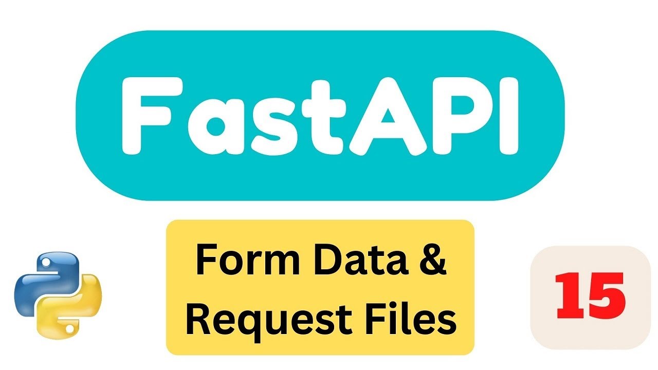 Request Files & Form Data | Part15 | FastAPI Tutorial 2023