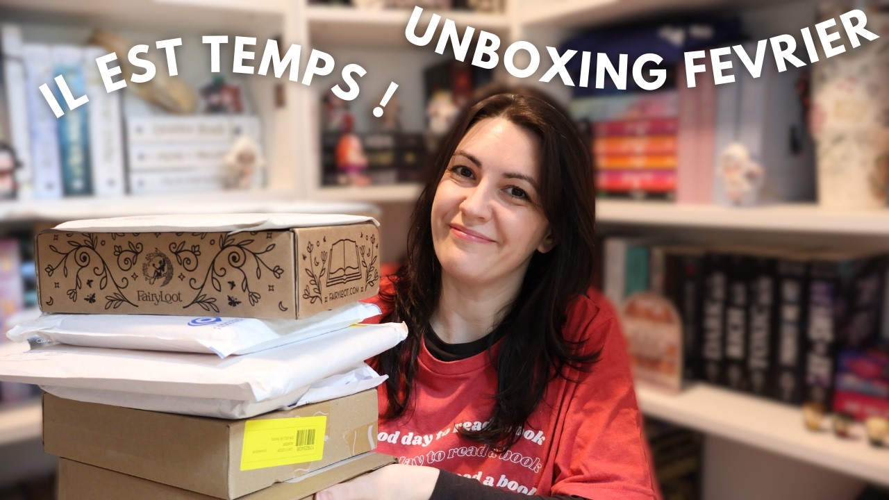 UNBOXING DE FÉVRIER !! QUE DES SURPRISES DANS CETTE VIDÉO !! 😱😱