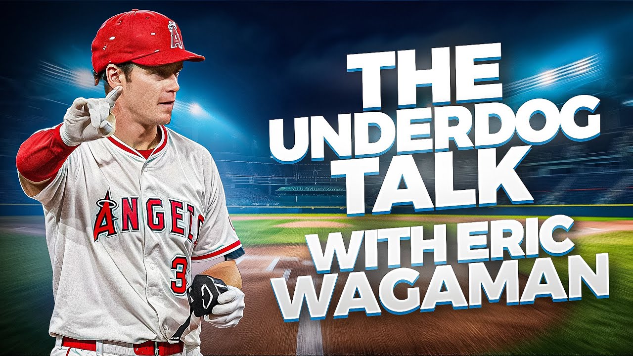 Rising Star Eric Wagaman: The Journey to MLB Success | Underdog Talk Exclusive
