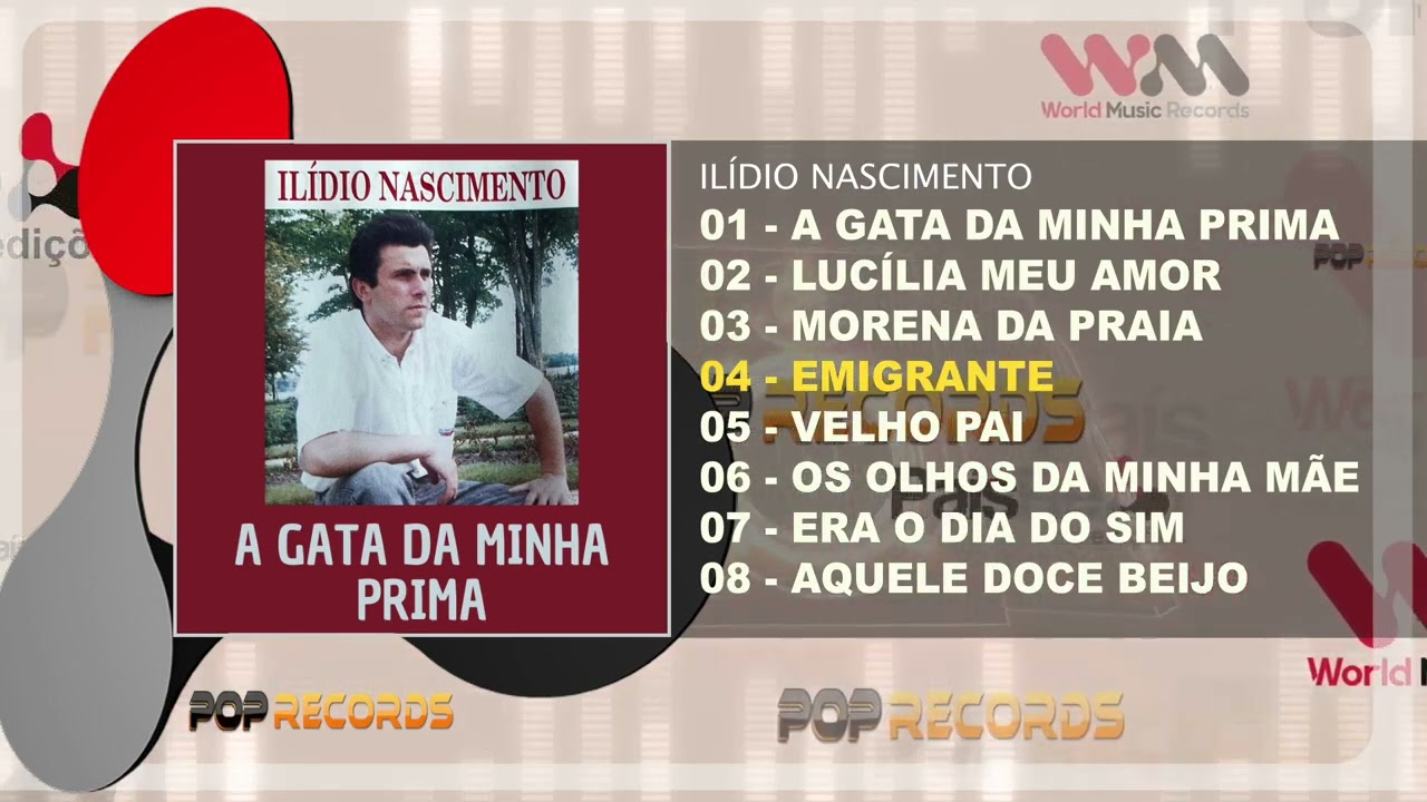 Ilí­dio Nascimento - A Gata da Minha Prima (Full Album)