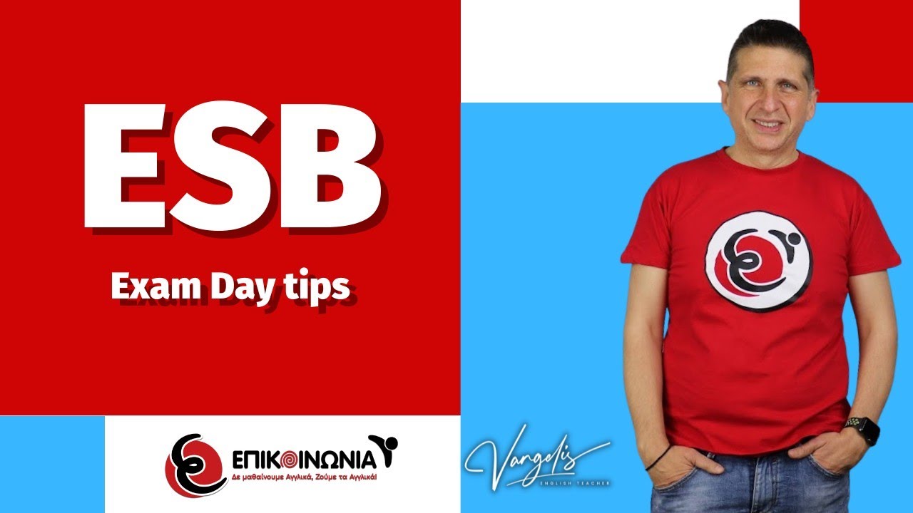 ESB: Exam Day Tips