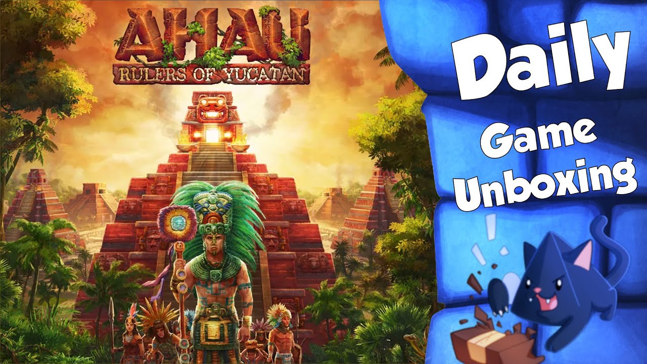 Ahau -  Daily Game Unboxing