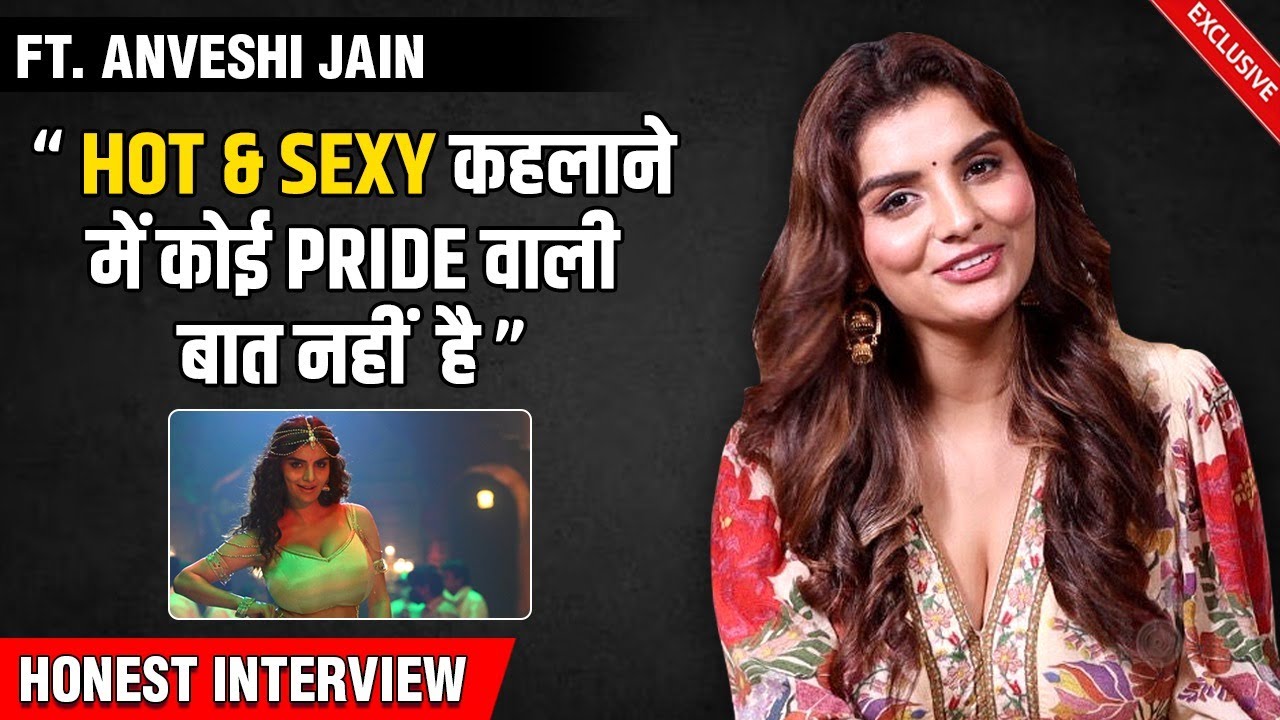 Anveshi Jain on Being Most Searched Women On Google, Career Struggles & More | Honest Interview