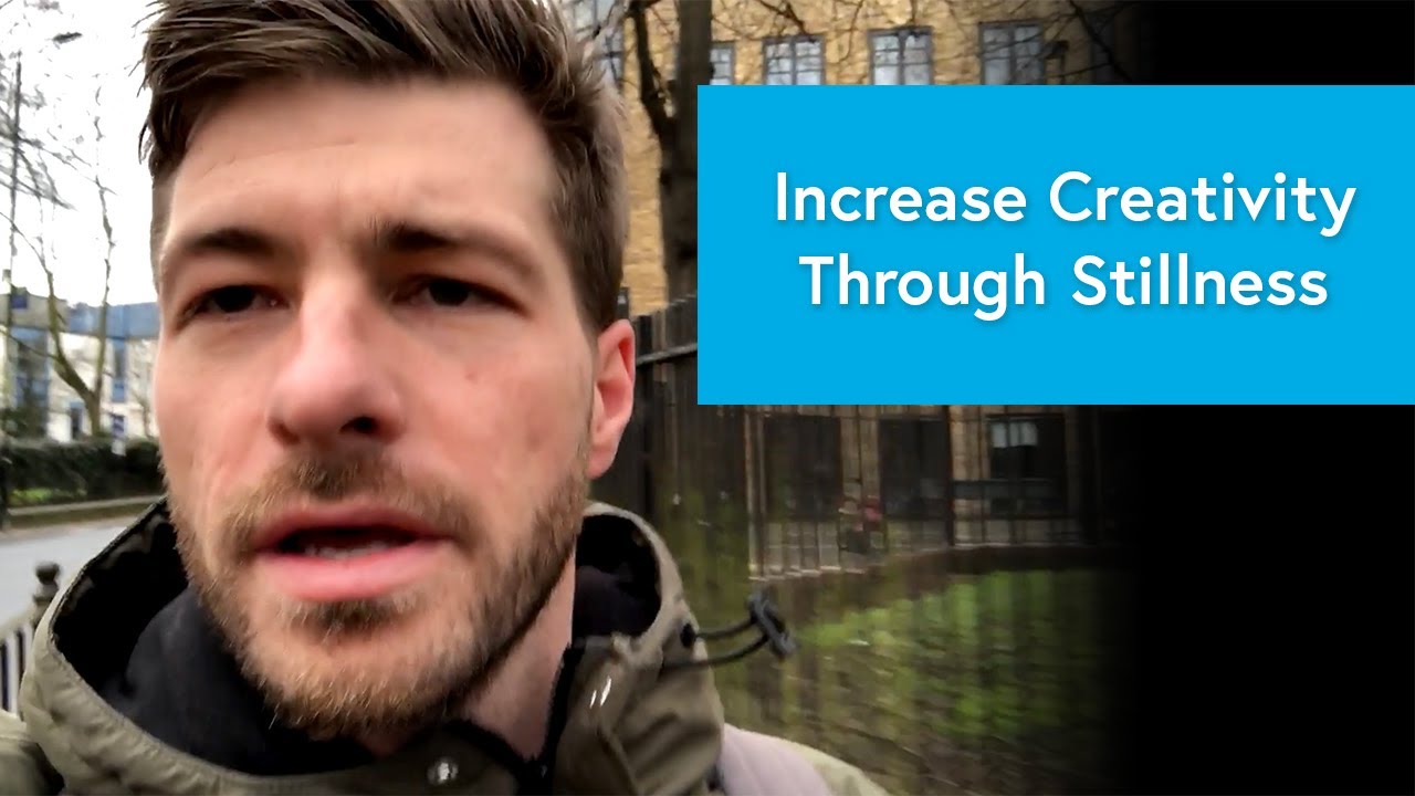 How to cultivate stillness that leads to more creativity