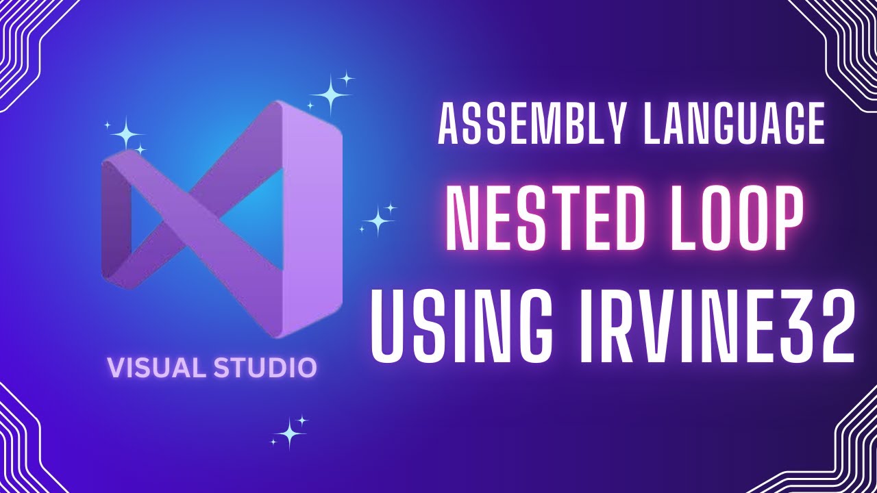 Nested Loop in Assembly Language | Irvine 32 | Assembly Language | Ahmad Tech
