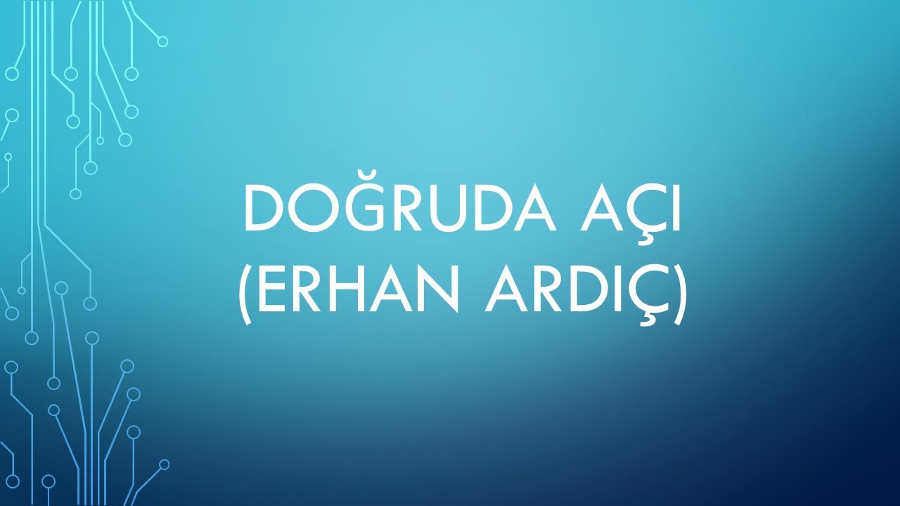 DOĞRUDA AÇI