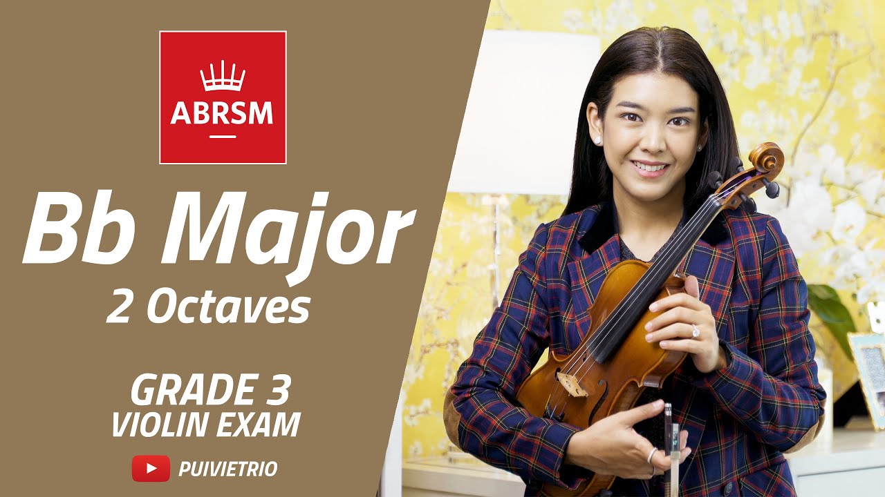 ABRSM : Grade 3 | Bb Major - 2 Octaves | Scale & Arpeggio | Violin Exam