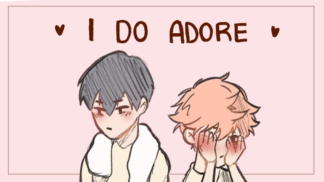 I DO ADORE -  Kagehina animatic ll Haikyuu ll