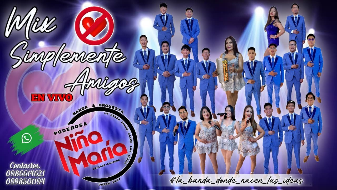 MIX SIMPLEMENTE AMIGOS (EN VIVO) LA PODEROSA DEL ECUADOR NIÑA MARÍA